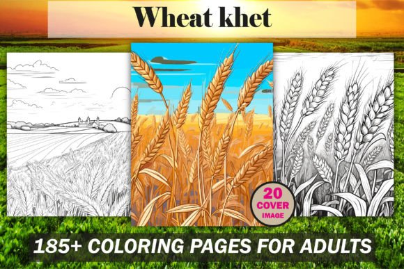 Wheat Khet Coloring Book: A Practical Creative Resource for Adult Coloring Entrepreneurs